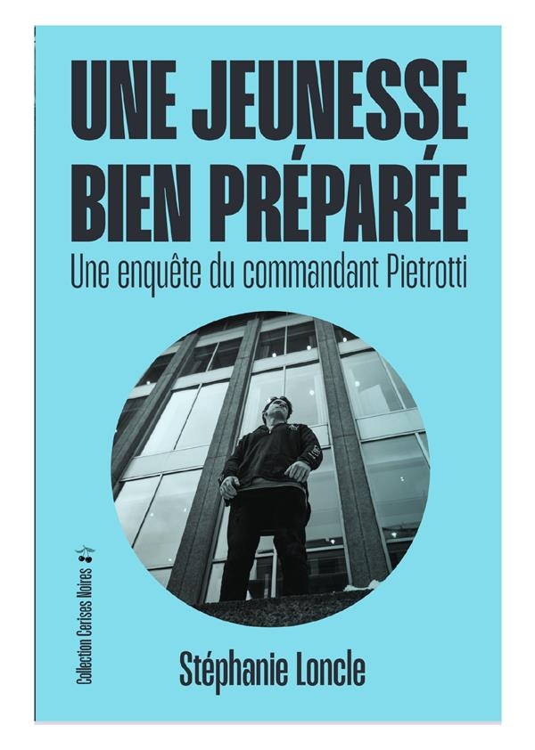 Une jeunesse bien préparée