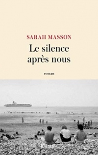 Le silence après nous (Littérature française)