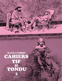 Tif et Tondu - Cahiers - tome 2 - Cahiers Tif et Tondu 2/3