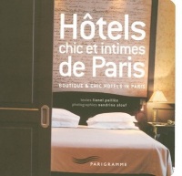Hôtels chic et intimes de Paris