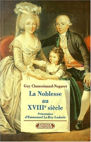 La noblesse au XVIIIe siècle, nouvelle édition