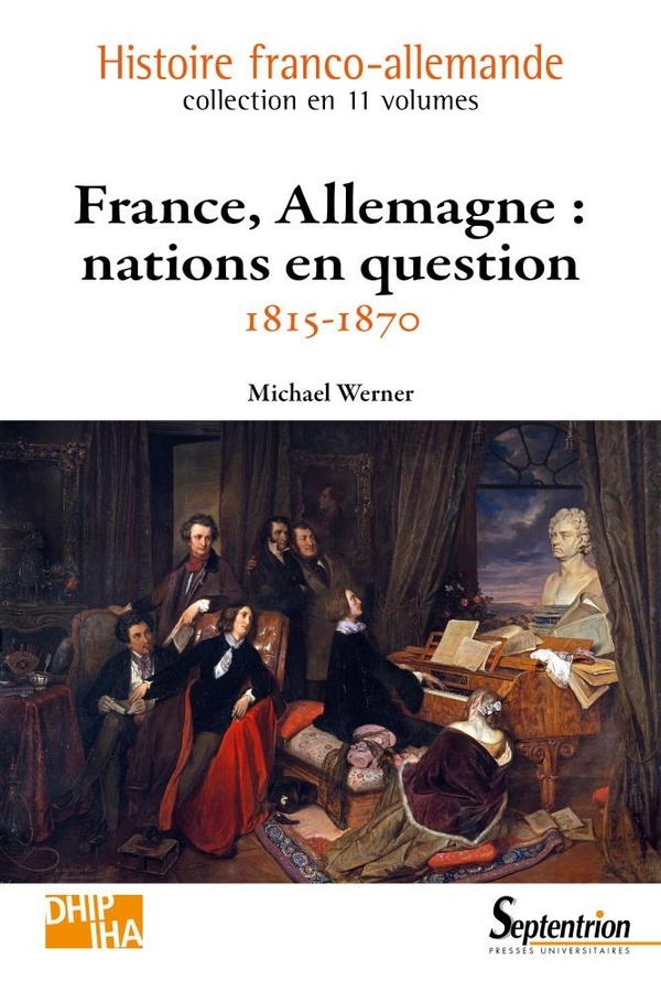 France, Allemagne : nations en question: 1815-1870