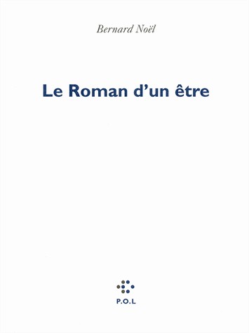 Le Roman d'un être