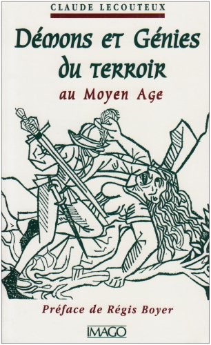 Démons et Génies du terroir au Moyen Age