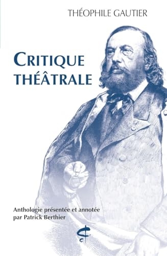 Critique théâtrale - Anthologie