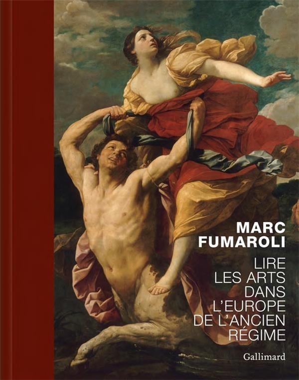 Lire les arts dans l'Europe d'Ancien Régime: dans l'Europe d'Ancien Régime
