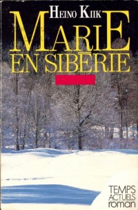 Marie en Sibérie