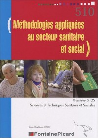 Méthodologies appliquées au secteur sanitaire et social 1e ST2S