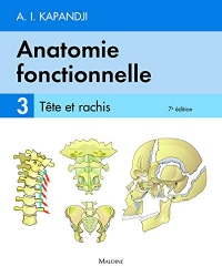 Anatomie fonctionnelle - Tome 3 - Tête et rachis
