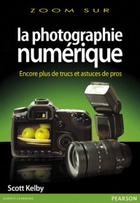 la photographie numérique volume 3