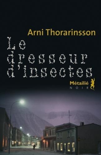 Le Dresseur d'insectes