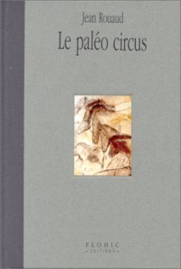 Le paléo circus