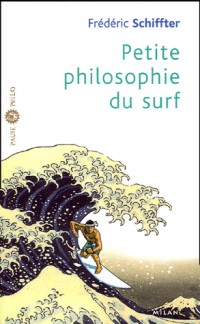 Petite philosophie du surf