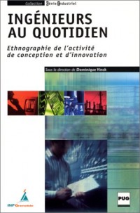 Ingénieurs au quotidien