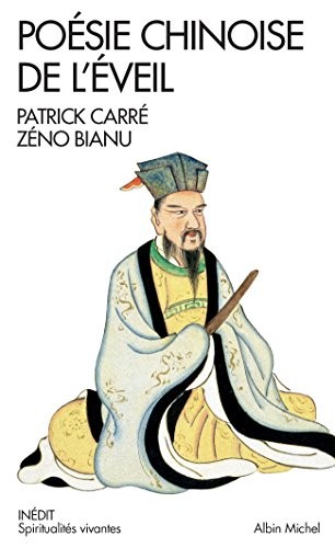 Poésie chinoise de l'éveil: A l'infini du ciel