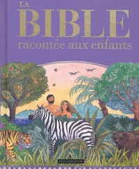 La bible racontée aux enfants