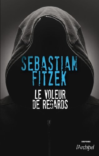 Le voleur de regards