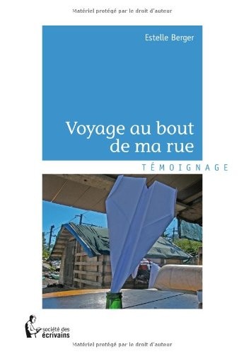 VOYAGE AU BOUT DE MA RUE