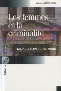 Les Femmes et la Criminalite