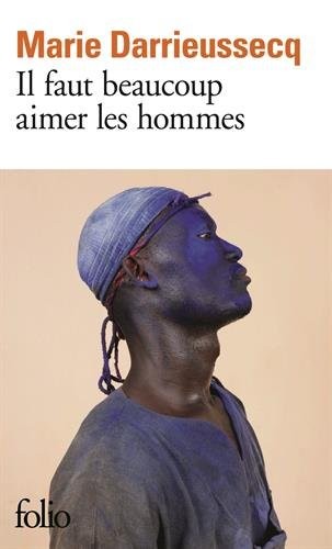 Il faut beaucoup aimer les hommes