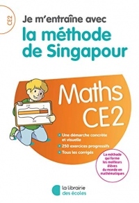 Je m'entraîne avec la méthode de Singapour CE2 - Soutien scolaire