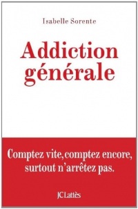 Addiction générale (Essais et documents)