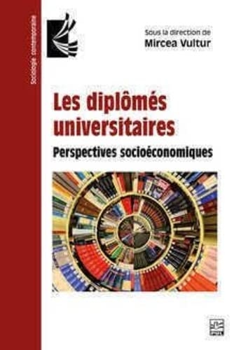 Les diplomes universitaires. perspectives socioeconomiques