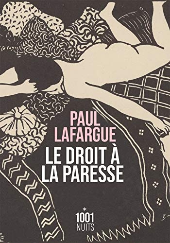 Le Droit à la paresse (La Petite Collection)