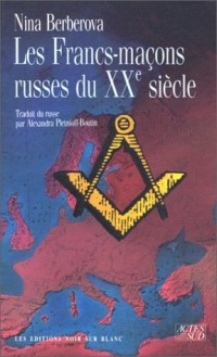 Les Francs-maçons russes du XXe siècle