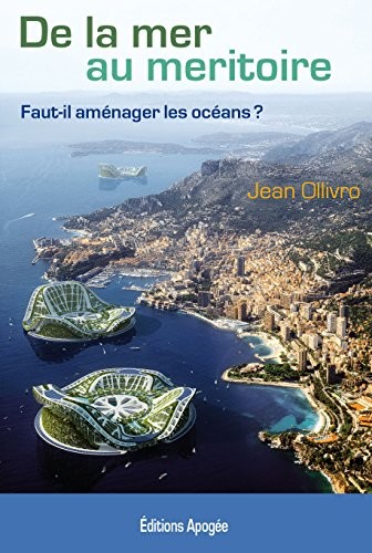 De la mer au meritoire. Faut-il aménager les océans ?
