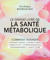 Le grand livre de la santé métabolique