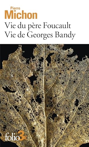Vie du père Foucault - Vie de Georges Bandy