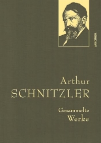 Arthur Schnitzler, Gesammelte Werke: Gebunden in feingeprägter Leinenstruktur auf Naturpapier mit Goldprägung. Enthält u.a. Reigen, Traumnovelle, Leutnant Gustl