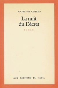 LA NUIT DU DECRET