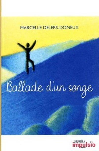 La ballade d'un songe