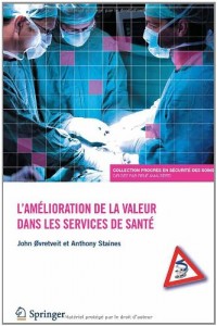 L'amélioration de la valeur dans les services de santé