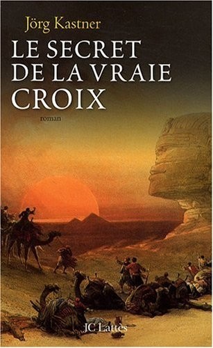 Le Secret de la Vraie Croix