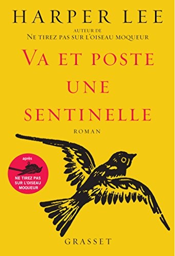 Va et poste une sentinelle : roman traduit de l'anglais (Etats-Unis) par Pierre Demarty (Littérature Etrangère)