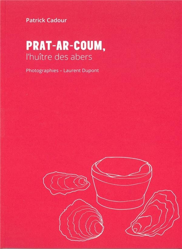 Prat-Ar-Coum - l'Huitre des Abers