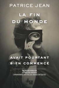 La fin du monde avait pourtant bien commencé...