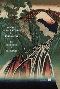 De Hiroshige a Kuniyoshi, en Suivant le Kisokaido