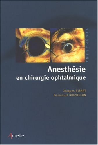 Anesthésie en chirurgie ophtalmique