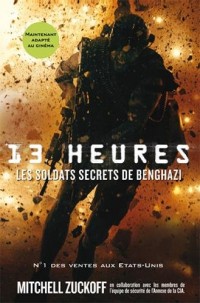13 heures, les soldats secrets de Benghazi