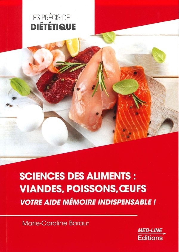 Sciences des aliments : viandes, poissons, œufs : Votre aide mémoire indispensable !