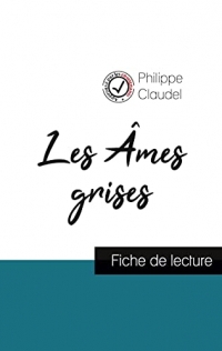 Les Âmes grises de Philippe Claudel (fiche de lecture et analyse complète de l'oeuvre)