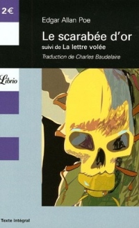 Le scarabée d'or : Suivi de La lettre volée