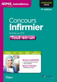 Concours Infirmier - Entrée en IFSI - Tout-en-un - Concours 2014