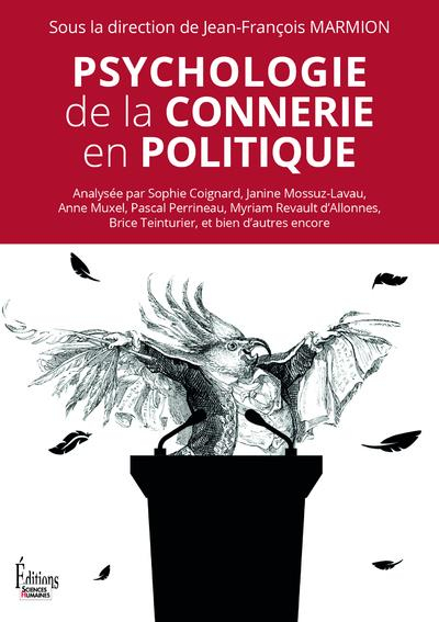 Psychologie de la Connerie en Politique
