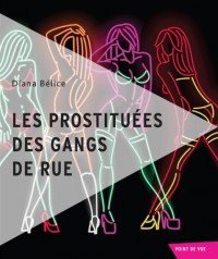 Les Prostituees des Gangs de Rues