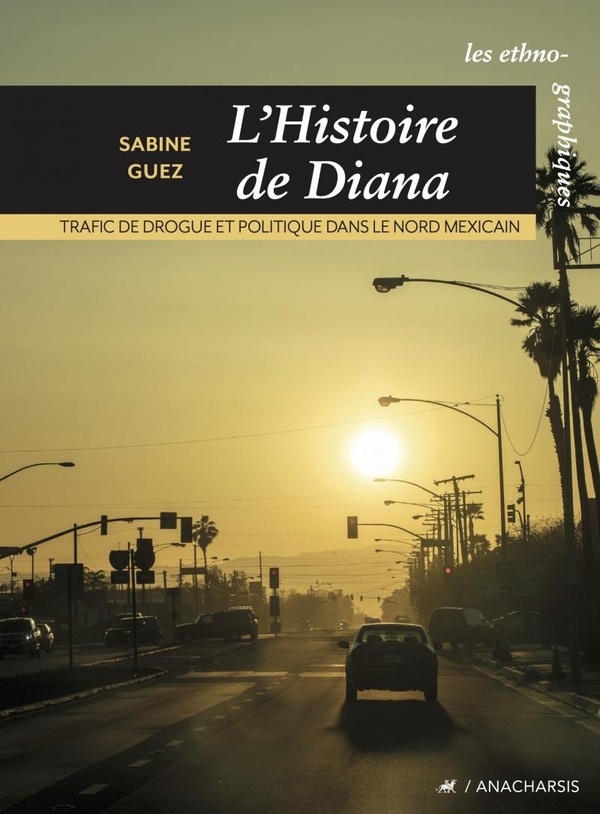 L'histoire de Diana - Trafic de drogue et politique dans le
